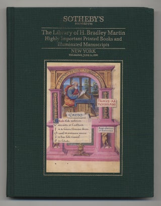 Item #296944 The Library of H. Bradley Martin Part IX: Highly Important Printed Books and...