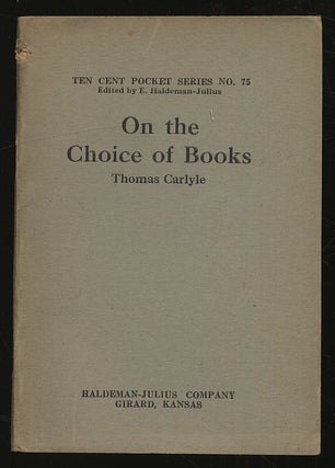 Item #297092 On The Choice of Books. Thomas CARLYLE