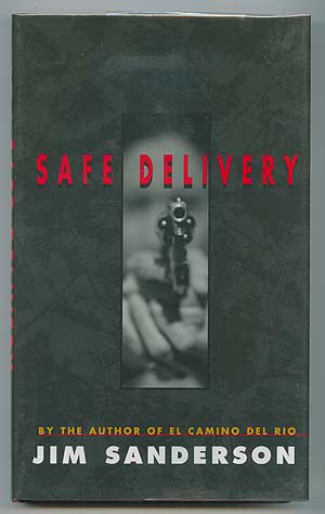 Item #297116 Safe Delivery. Jim SANDERSON.