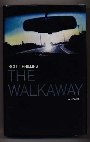 Item #297353 The Walkaway. Scott PHILLIPS.