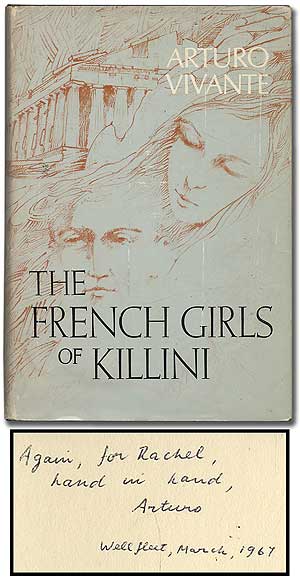 Item #297370 The French Girls of Killini: Twenty-One Short Stories. Arturo VIVANTE.