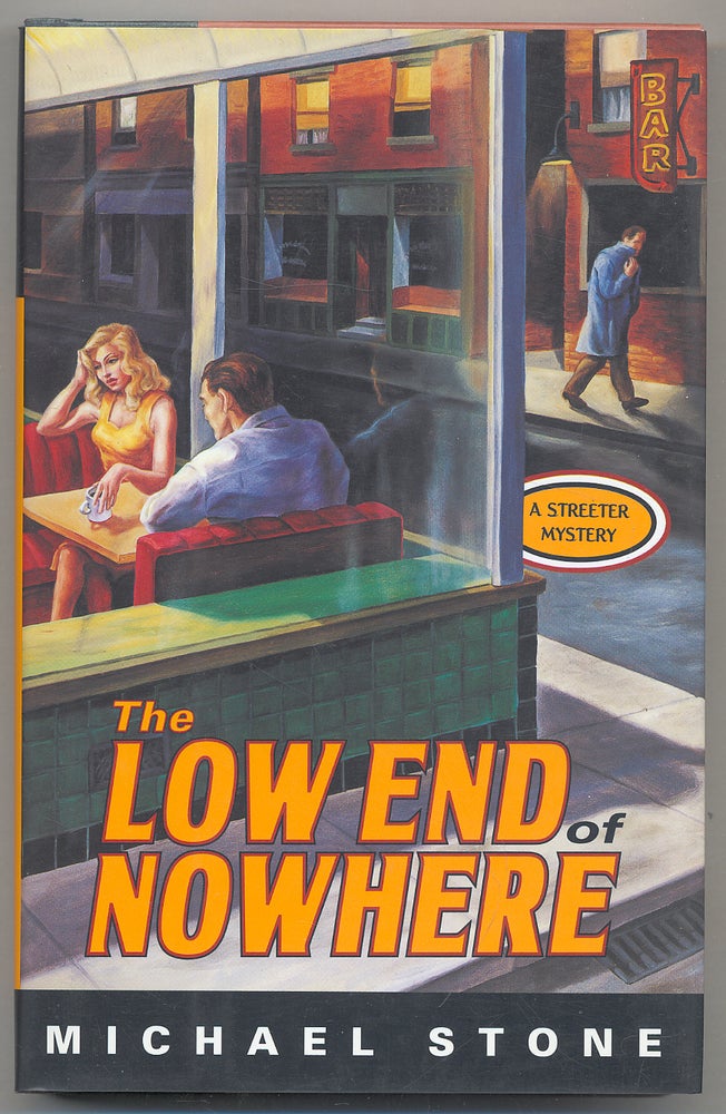 Item #297557 The Low End of Nowhere. Michael STONE.
