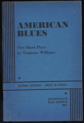 Item #297574 American Blues. Tennessee WILLIAMS