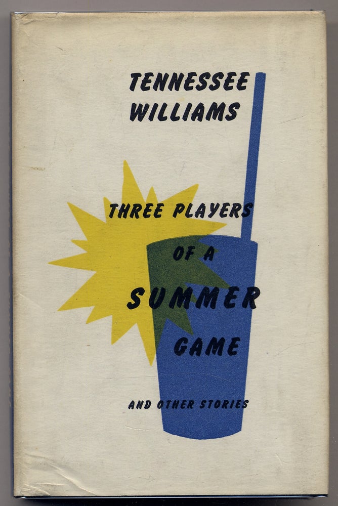 Item #297585 Three Players of a Summer Game and Other Stories. Tennessee WILLIAMS.