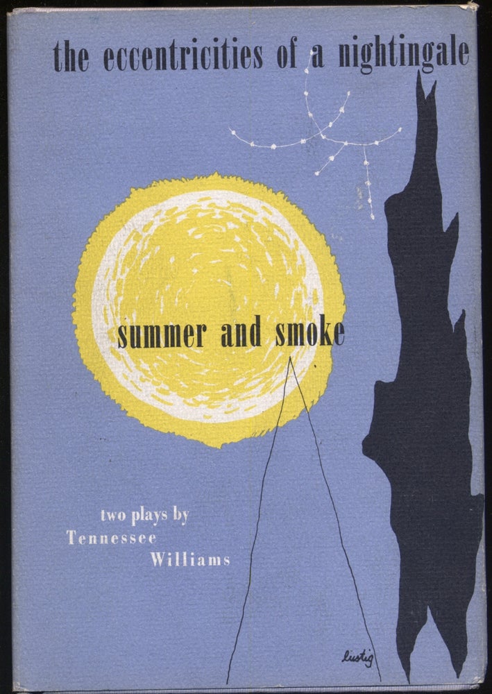 Item #297699 The Eccentricities of a Nightingale and Summer and Smoke. Tennessee WILLIAMS.