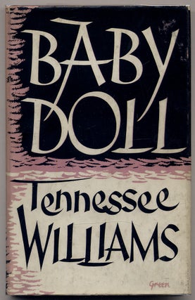 Item #297728 Baby Doll. Tennessee WILLIAMS