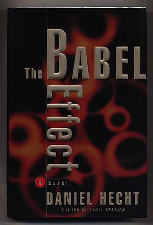 Item #297829 The Babel Effect. Daniel HECHT.
