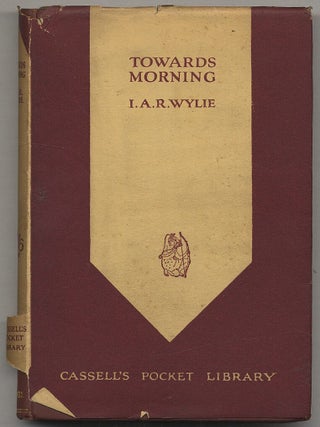 Towards Morning. I. A R. WYLIE.