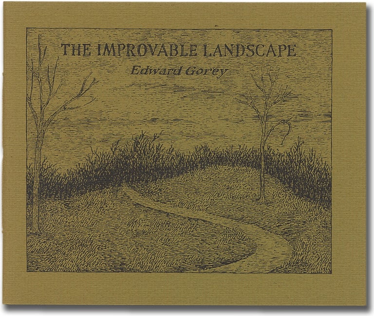 Item #298067 The Improvable Landscape. Edward GOREY.