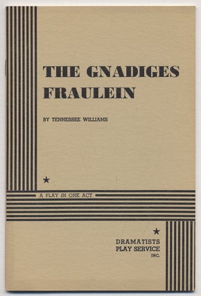 Item #298099 The Gnadiges Fraulein. Tennessee WILLIAMS
