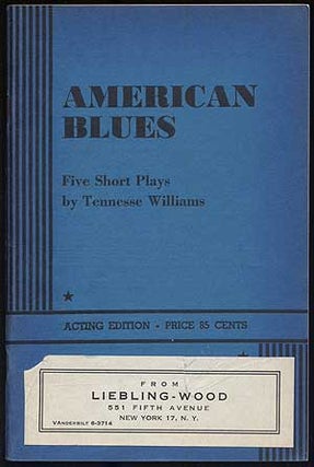 Item #298107 American Blues: Five Short Plays. Tennessee WILLIAMS