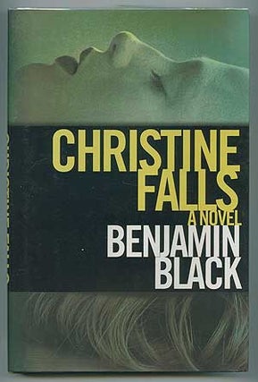 Item #298145 Christine Falls. Benjamin BLACK, John Banville
