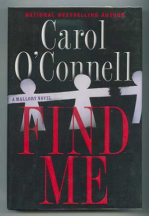 Item #298199 Find Me. Carol O'CONNELL.