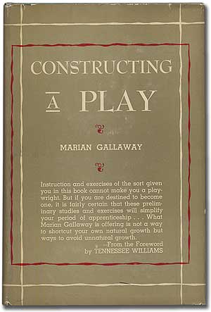 Item #298229 Constructing a Play. Marian GALLAWAY.