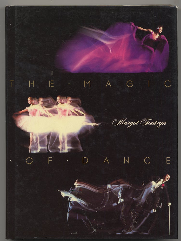 Item #298267 The Magic of Dance. Margot FONTEYN.