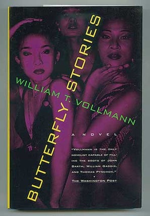 Item #298296 Butterfly Stories. William T. VOLLMANN