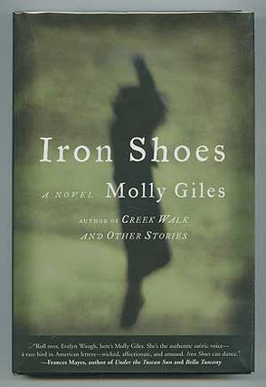 Iron Shoes. Molly GILES.