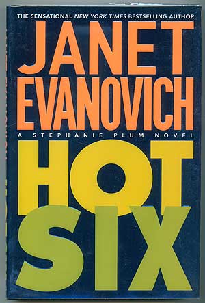 Item #298356 Hot Six. Janet EVANOVICH.
