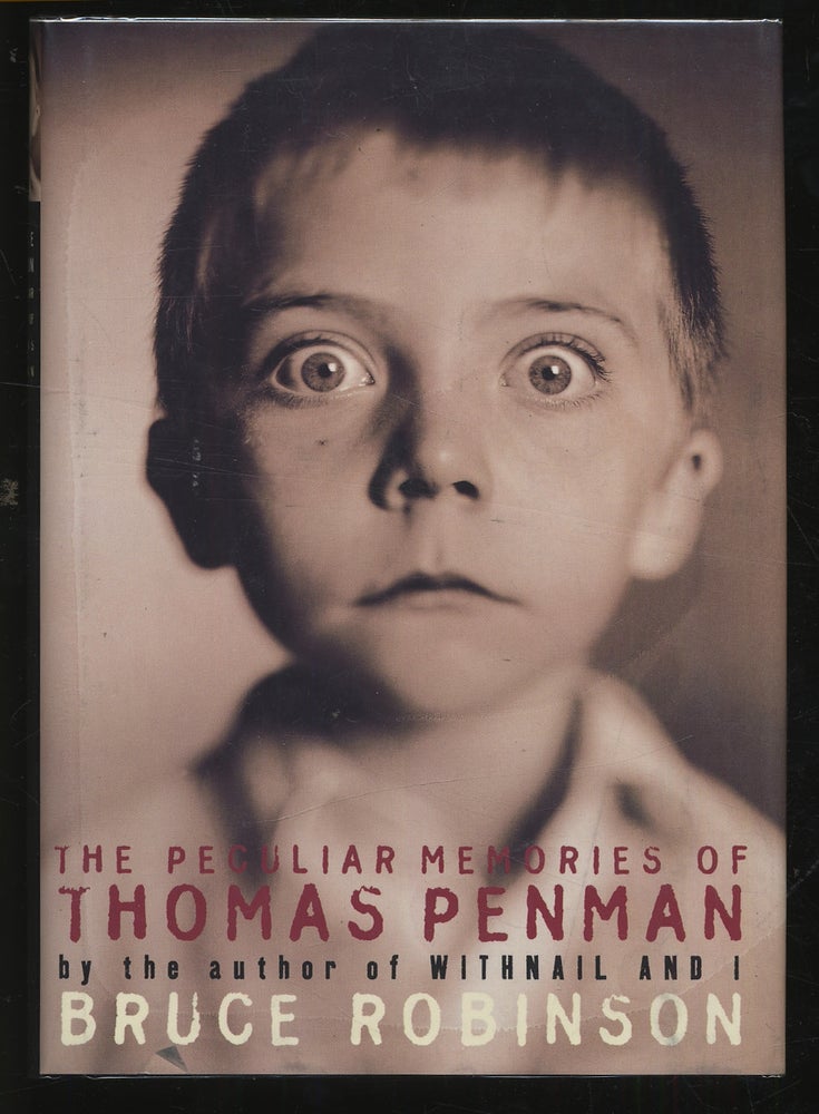 Item #298451 The Peculiar Memories of Thomas Penman. Bruce ROBINSON.