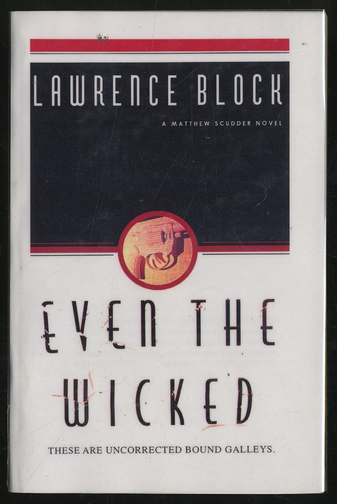 Item #298460 Even The Wicked. Lawrence BLOCK.