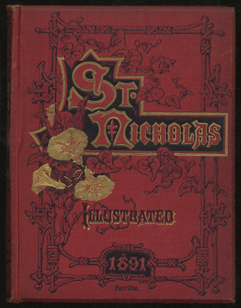 Item #298598 St. Nicholas An Illustrated Magazine For Young Folks Volume XVIII. Mary Mapes conducted by DODGE.
