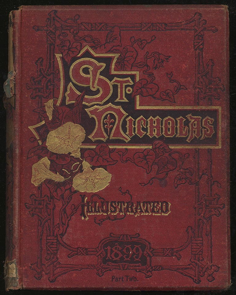 Item #298603 St. Nicholas An Illustrated Magazine for Young Folks Volume XXVI. Mary Mapes conducted by DODGE.