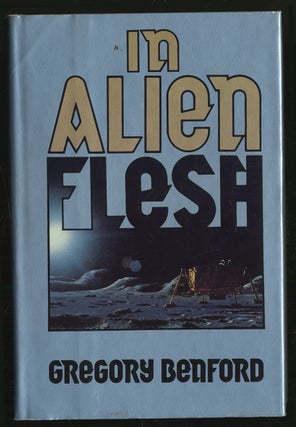 Item #299130 In Alien Flesh. Gregory BENFORD
