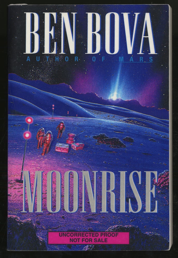 Item #299135 Moonrise. Ben BOVA.