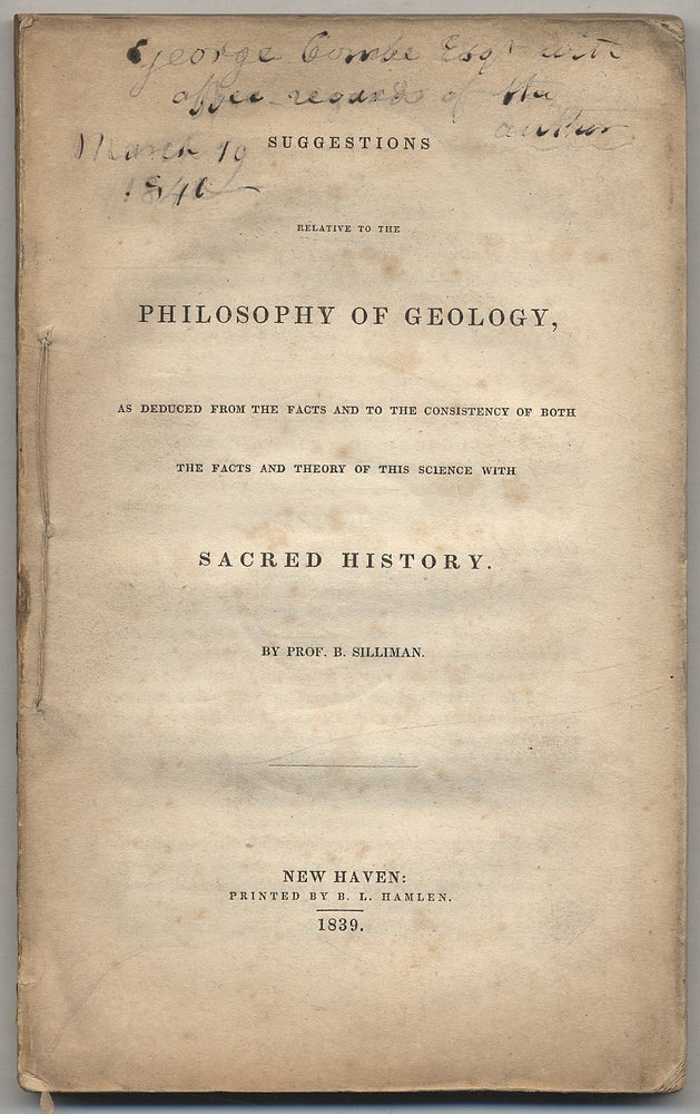 Item #299235 Suggestions Relative to the Philosophy of Geology. SILLIMAN, enjamin.