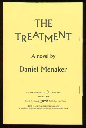 Item #29933 The Treatment. Daniel MENAKER.