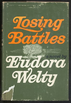 Item #299631 Losing Battles. Eudora WELTY