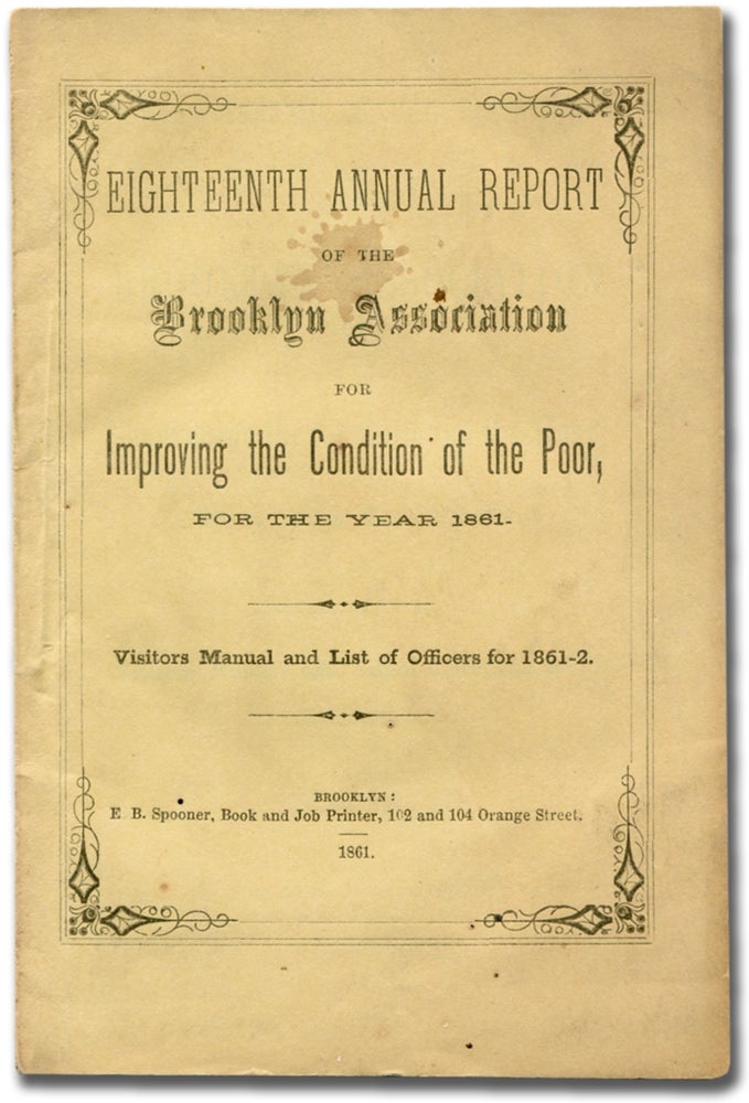 Item #300248 Eighteenth Annual Report of the Brooklyn Association for Improving the Condition of the Poor, for the Year 1861. Visitors Manual and List of Officers for 1861-2