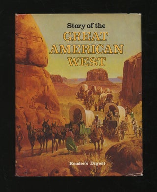 Item #300653 Story of the Great American West. S. BARNARD