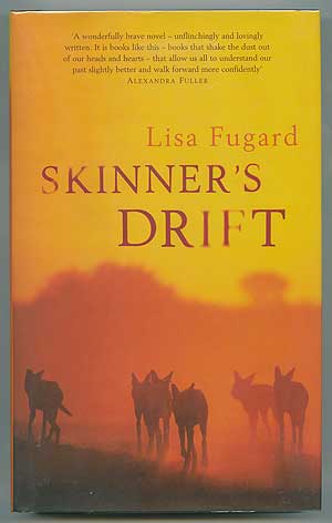 Item #301029 Skinner's Drift. Lisa FUGARD.