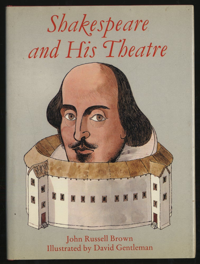 Item #301120 Shakespeare and His Theatre. John Russell BROWN.
