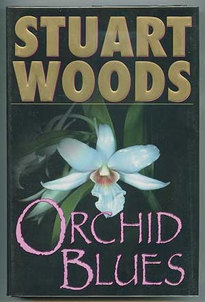 Orchid Blues. Stuart WOODS.