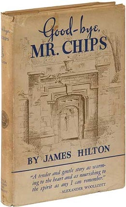 Item #301191 Good-bye, Mr. Chips (Goodbye). James HILTON