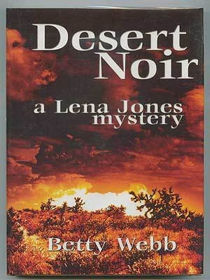 Desert Noir. Betty WEBB.