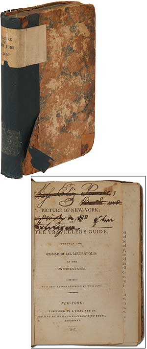 Item #301352 The Picture of New York or the Traveller's Guide, Through the Commercial Metropolis of the United States. By a. Gentleman residing in this city, Samuel Latham Mitchell.
