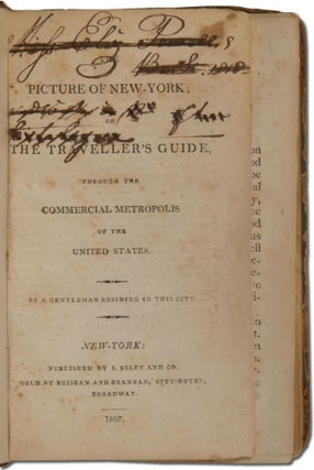 The Picture of New York or the Traveller's Guide, Through the Commercial Metropolis of the United States