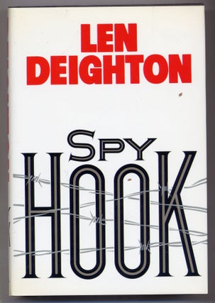Item #301575 Spy Hook. Len DEIGHTON