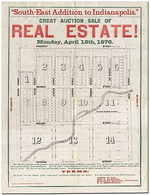 Item #301693 [Broadside]: "South-East Addition to Indianapolis." Great Auction Sale of Real Estate! Monday, April 18, 1870