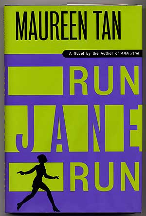 Item #301882 Run Jane Run. Maureen TAN.