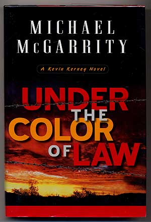Item #301902 Under the Color of Law. Michael MCGARRITY.