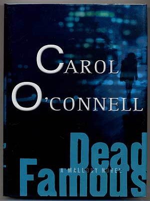 Dead Famous. Carol O'CONNELL.