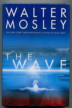 Item #302185 The Wave. Walter MOSLEY.