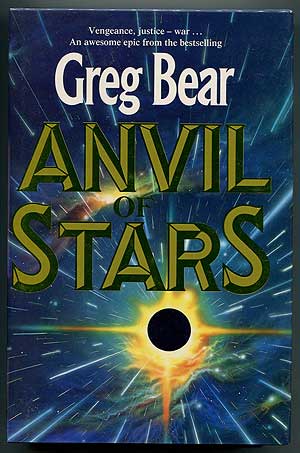 Item #302278 Anvil of Stars. Greg BEAR.