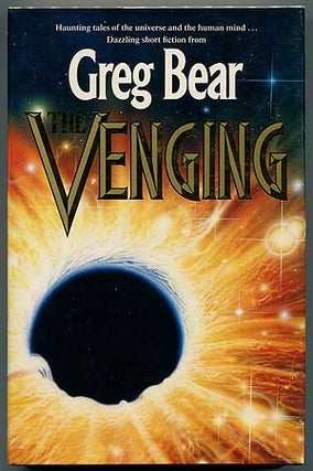 Item #302349 The Venging. Greg BEAR