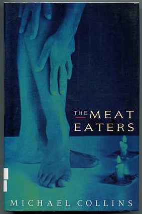 Item #302360 The Meat Eaters. Michael COLLINS