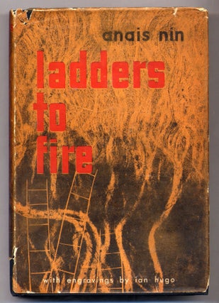 Item #302375 Ladders To Fire. Anaïs NIN